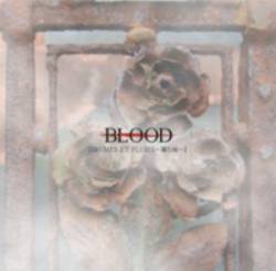 Blood (JAP) : Brumes et Pluies - Mist and Rain